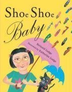 Beispielbild fr Shoe Shoe Baby zum Verkauf von WorldofBooks