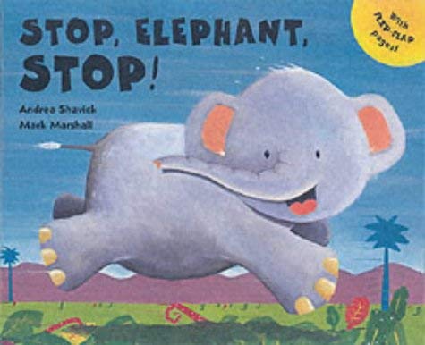 Stock image for Stop, Elephant, Stop! for sale by WorldofBooks