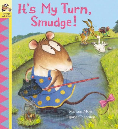 Beispielbild fr It's My Turn, Smudge! zum Verkauf von WorldofBooks