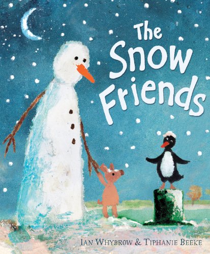 Stock image for The Snow Friends for sale by WorldofBooks