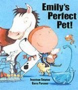 Beispielbild fr Emily's Perfect Pet zum Verkauf von WorldofBooks