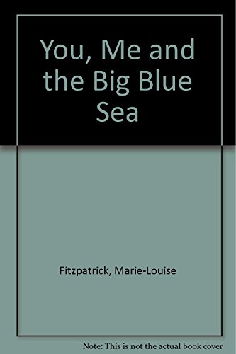 9781862334755: You, Me and the Big Blue Sea