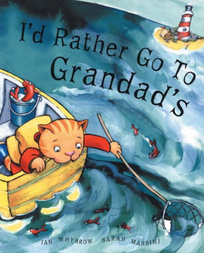 Imagen de archivo de I'd Rather Go to Grandad's a la venta por WorldofBooks