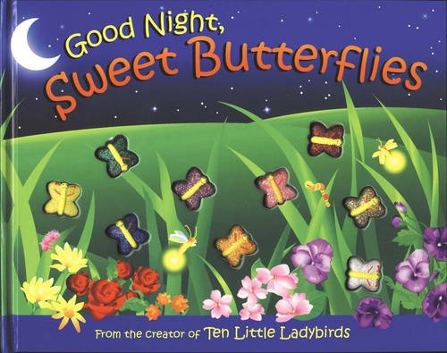 Stock image for Goodnight Sweet Butterflies: A Color Dreamland for sale by WorldofBooks