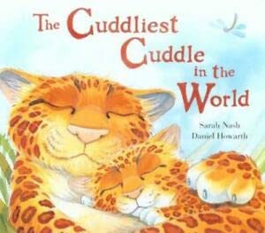 Beispielbild fr Cuddliest Cuddle In The World zum Verkauf von WorldofBooks