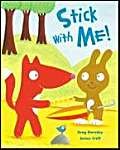 Stick with Me! (9781862335707) by Gormley, Greg