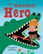 Stock image for The Smallest Hero for sale by Bestsellersuk