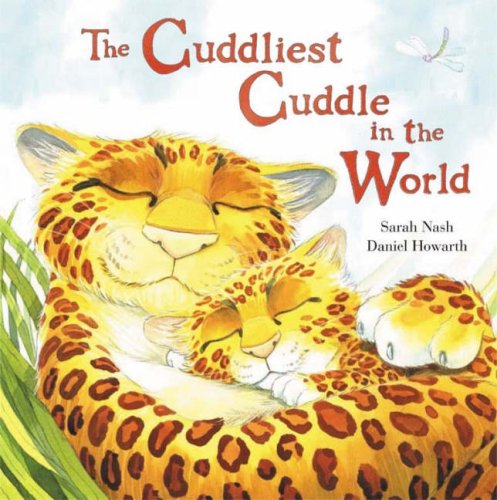 Imagen de archivo de The Cuddliest Cuddle in the World a la venta por AwesomeBooks