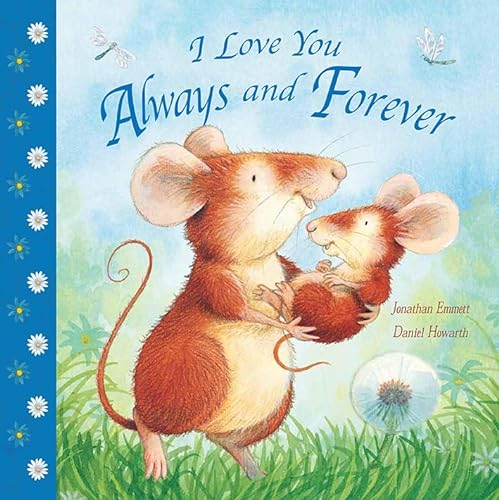 I Love You Always and Forever (9781862336216) by Jonathan Emmett