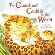 Imagen de archivo de The Cuddliest Cuddle in World a la venta por AwesomeBooks
