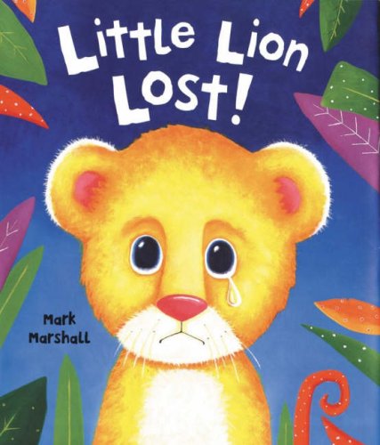 Stock image for Little Lion Lost! for sale by WorldofBooks