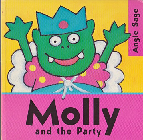 Molly and the Party (9781862336810) by Angie Sage
