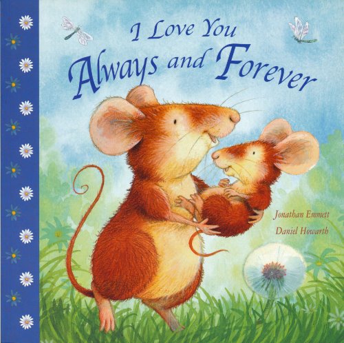 Beispielbild fr I Love You Always and Forever zum Verkauf von WorldofBooks