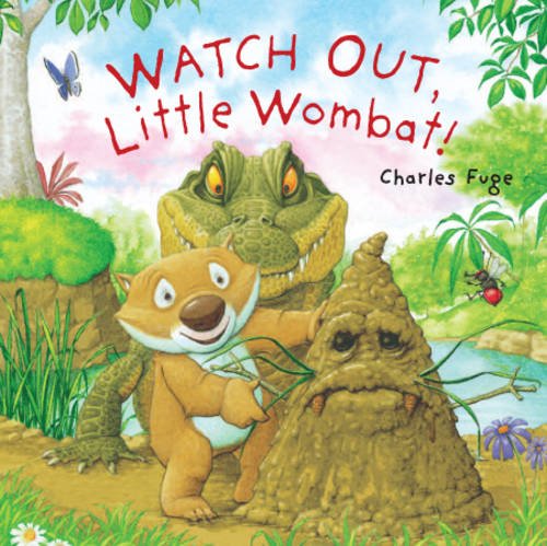 Stock image for Watch Out, Little Wombat! for sale by WorldofBooks