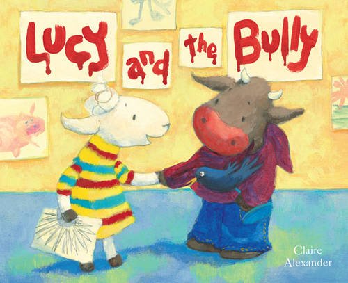 Beispielbild fr Lucy and the Bully zum Verkauf von WorldofBooks