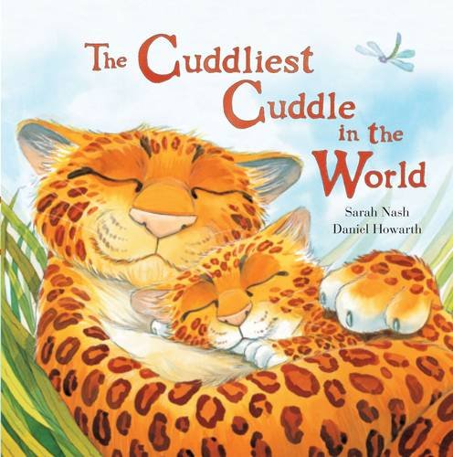 Stock image for The Cuddliest Cuddle in the World for sale by AwesomeBooks