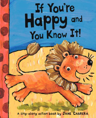 If You're Happy And You Know It Board Bo (9781862337978) by Jane Cabrera