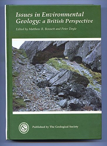 Issues in Environmental Geology: A British Perspective (9781862390140) by Matthew R. Bennett