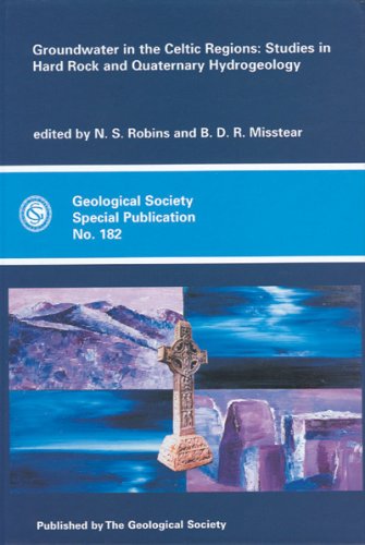 Groundwater in the Celtic Regions : Studies in Hard-rock and Quaternary Hydrogeology