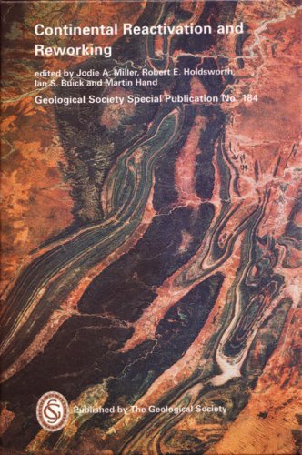 Continental Reactivation and Reworking (Geological Society Special Publication) (9781862390805) by J. A. Miller