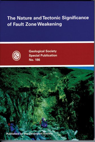 Stock image for The Nature and Tectonic Significance of Fault Zone Weakening (Geological Society Special Publication, No. 186) for sale by Revaluation Books