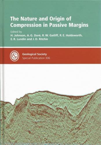 Beispielbild fr The Nature and Origin of Compression in Passive Margins - Special Publication no 306 (Geological Society Special Publication) zum Verkauf von Books From California