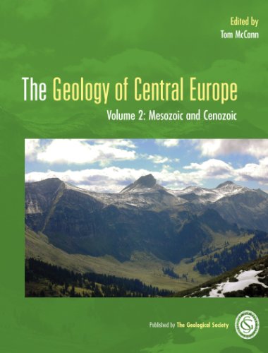 The Geology of Central Europe: Mesozoic and Cenozoic (Volume 2)
