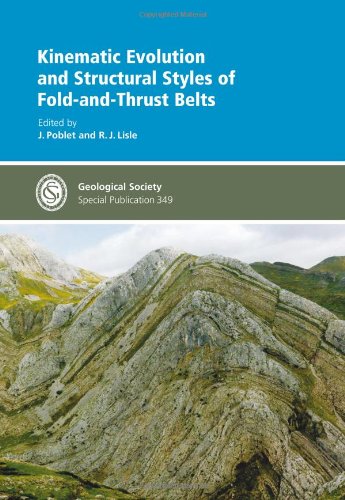 Kinematic Evolution and Structural Styles of Fold-and-Thrust Belts - Special Publication 349 (Geo...