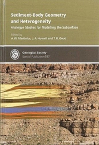 9781862393721: Sediment-Body Geometry and Heterogeneity: 387 (Geological Society of London Special Publications)