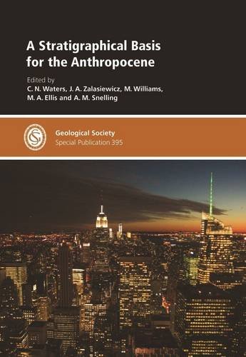 9781862396289: A Stratigraphical Basis for the Anthropocene (Geological Society of London Special Publication)