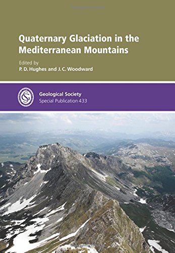 Stock image for Quaternary Glaciation in the Mediterranean Mountains: 433 (Geological Society of London Special Publications) for sale by Anybook.com