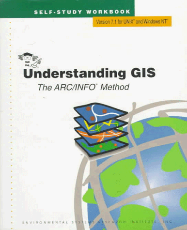 9781862420335: Understanding Gis: The Arc Info Method : Self-Study Workbook : Version 7.1 for Unix and Windows Nt/Book and Cd Rom