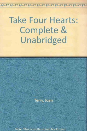 Take Four Hearts: Complete & Unabridged (9781862430068) by Terry, Joan