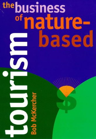 Beispielbild fr The Business of Nature-Based Tourism zum Verkauf von Anybook.com