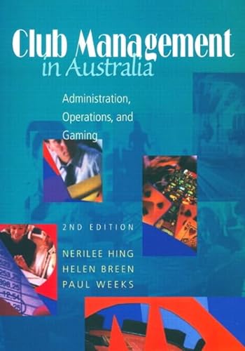 9781862505032: Club Management In Australia: Administration, Operations & Gaming