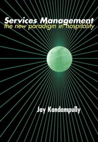 Stock image for Services Management : The New Paradigm in Hospitality for sale by Better World Books