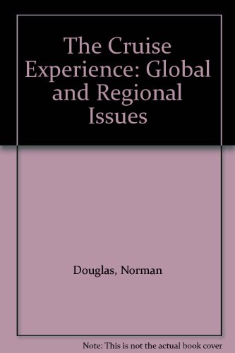 9781862505124: The Cruise Experience: Global and Regional Issues