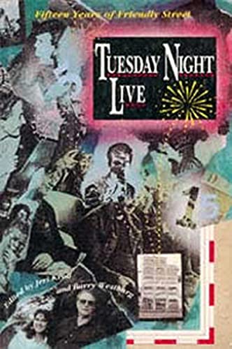 Imagen de archivo de Tuesday night live: Fifteen years of Friendly Street a la venta por ThriftBooks-Atlanta