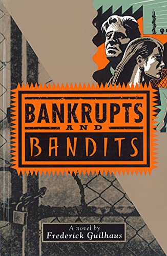Stock image for BANKRUPTS AND BANDITS for sale by BOOK COLLECTORS GALLERY