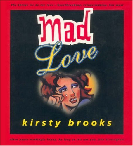 Mad Love (Paperback) - Kirsty Brooks