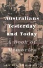 Imagen de archivo de Australians Yesterday and Today. A Book of Memories a la venta por Syber's Books