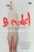 Stock image for B Model: An Embellished Memoir for sale by Jenson Books Inc