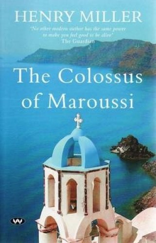 Imagen de archivo de The Colossus Of Maroussi a la venta por Heroes Akimbo Ltd T/A AproposBooks&Comics
