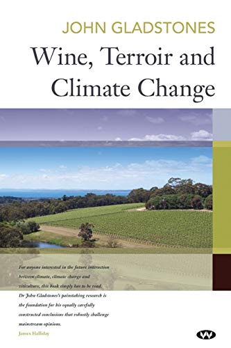 9781862549241: Wine, Terroir And Climate Change
