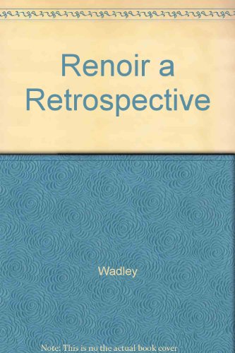 9781862560413: Renoir a Retrospective