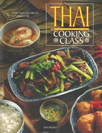 Beispielbild fr Thai Cooking Class (Better living) zum Verkauf von WorldofBooks