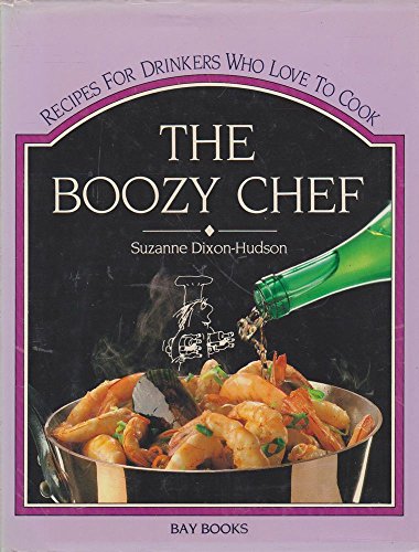 Stock image for Boozy Chef, The for sale by ThriftBooks-Atlanta