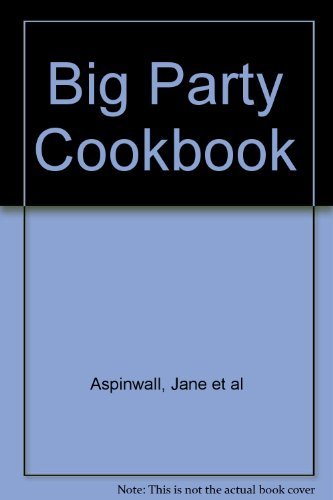 Beispielbild fr Big Party Cookbook zum Verkauf von AwesomeBooks