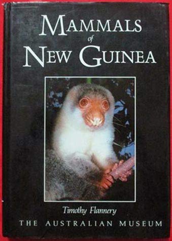 Mammals of New Guinea (9781862730298) by Timothy Flannery