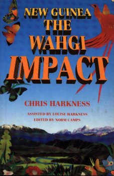 9781862730793: New Guinea: The Waghi Impact